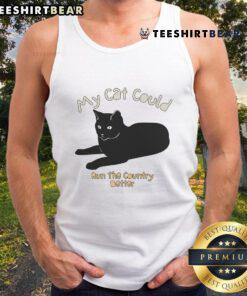 Top 'My Cat Could Run The Country' tank top featuring a playful cat graphic, perfect for cat lovers and casual wear.