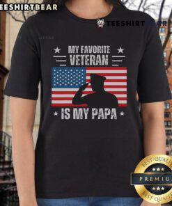 Alt Text: Ladies tee featuring 'My Favorite Veteran Is My Papa' design with American flag for Veterans Day celebration.