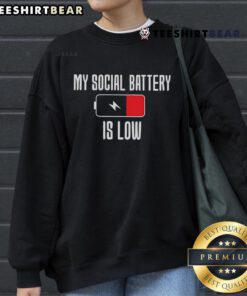 Cozy 'Top My Social Battery Is Low' sweatshirt in a stylish design, perfect for introverts and social events.