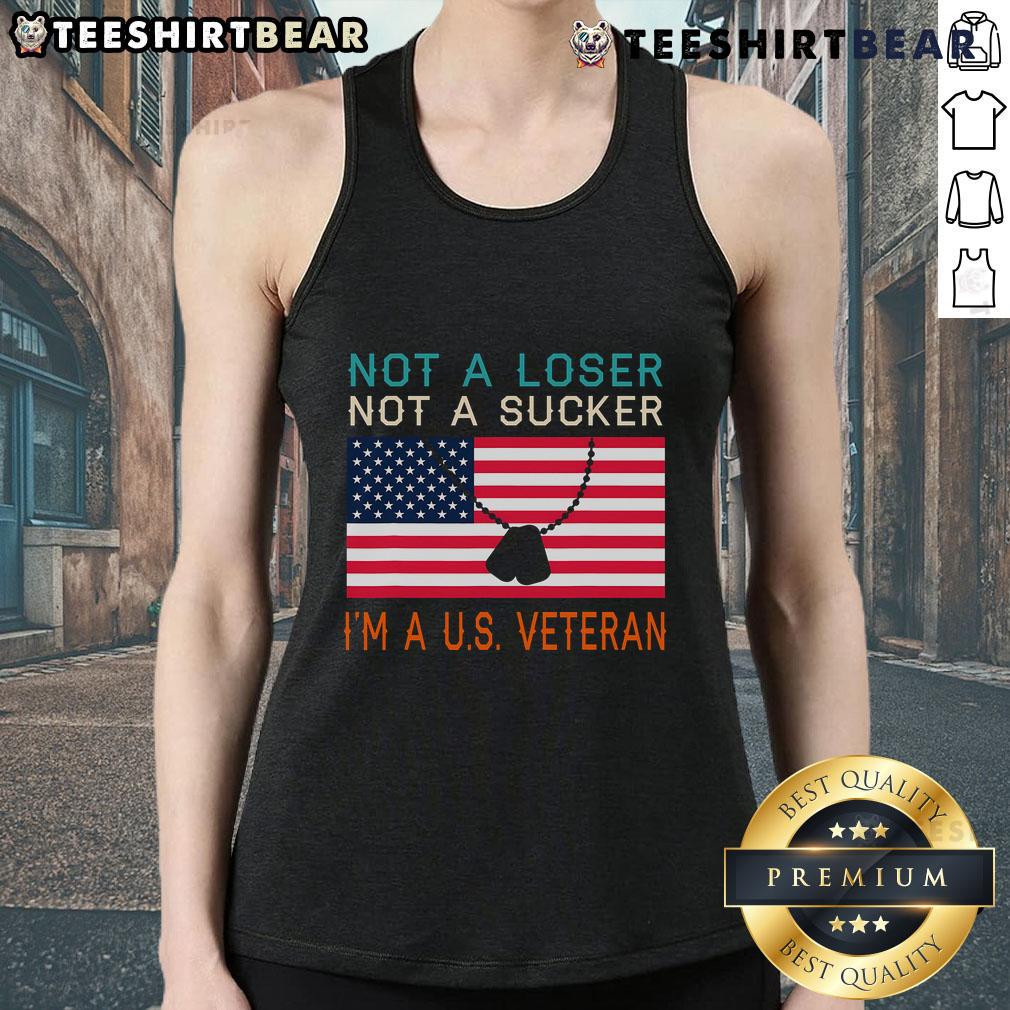 US Veteran tank top with bold text: 'Not a Loser, Not a Sucker, I Am a US Veteran' in vibrant colors.