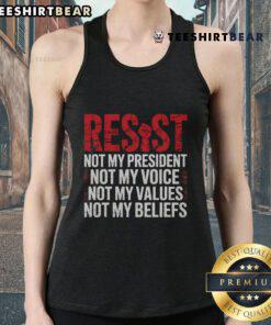 Top Resist Not My President Tank Top featuring bold protest slogans for activism and social justice apparel.