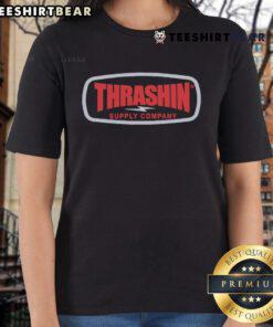 Alt Text: Top Thrashin Supply Company badge on a stylish ladies tee, perfect for casual wear and showcasing unique style.