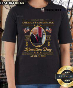 Top Trump reading about tariffs on a Liberation Day tee, showcasing fair trade and a golden age theme.
