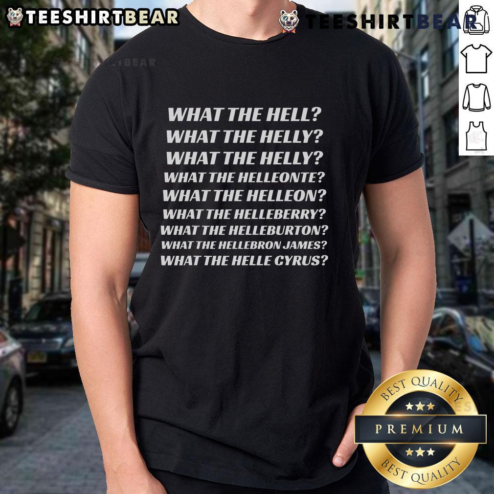 Trendy 'What The Helle' Cyrus T-Shirt featuring bold graphic design, perfect for casual wear and expressing unique style.