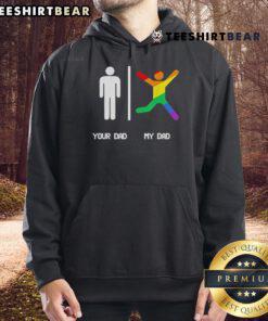 Alt Text: Top Your Dad and My Dad Pride Flag Hoodie featuring vibrant rainbow design, perfect for LGBTQ+ pride celebrations.