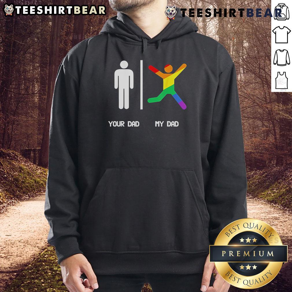 Alt Text: Top Your Dad and My Dad Pride Flag Hoodie featuring vibrant rainbow design, perfect for LGBTQ+ pride celebrations.