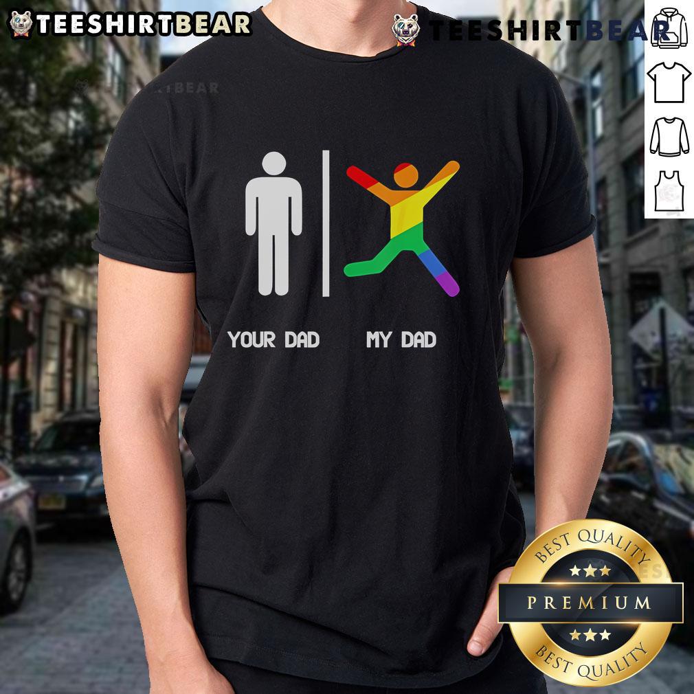 Alt Text: Top Your Dad And My Dad Pride Flag T-Shirt featuring vibrant rainbow colors celebrating LGBTQ+ pride and inclusivity.