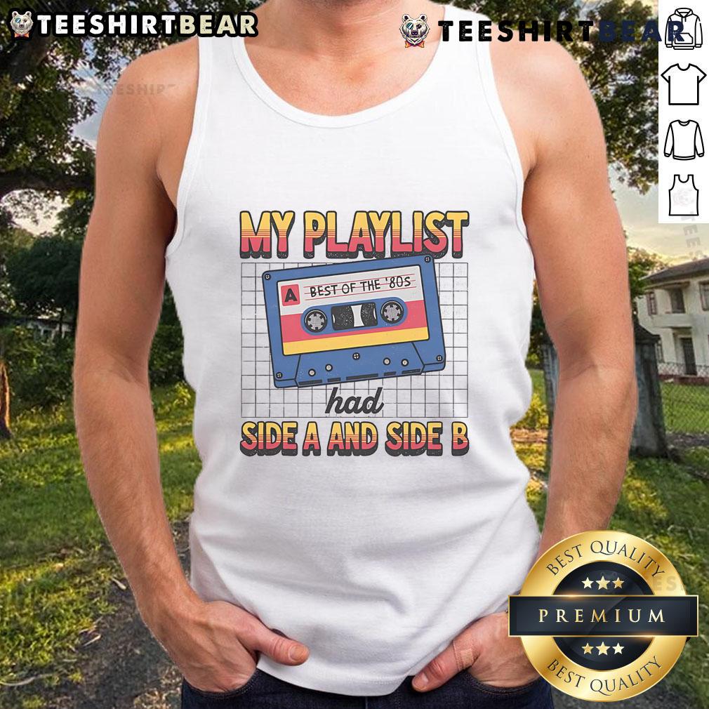Retro tank top featuring 'Awesome My Playlist: Side A and B Best of the 80s' design, perfect for vintage music lovers.