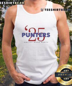 Awesome Punters Politics Punters 25 Policy Over Party Tank Top showcasing a bold political message on a stylish tank.
