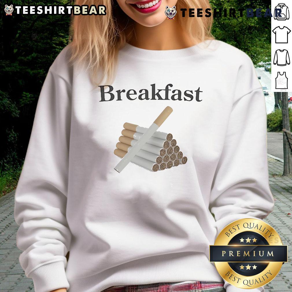 Funny Breakfast Cigarettes Sweatshirt featuring a playful design for humor-loving brunch enthusiasts.