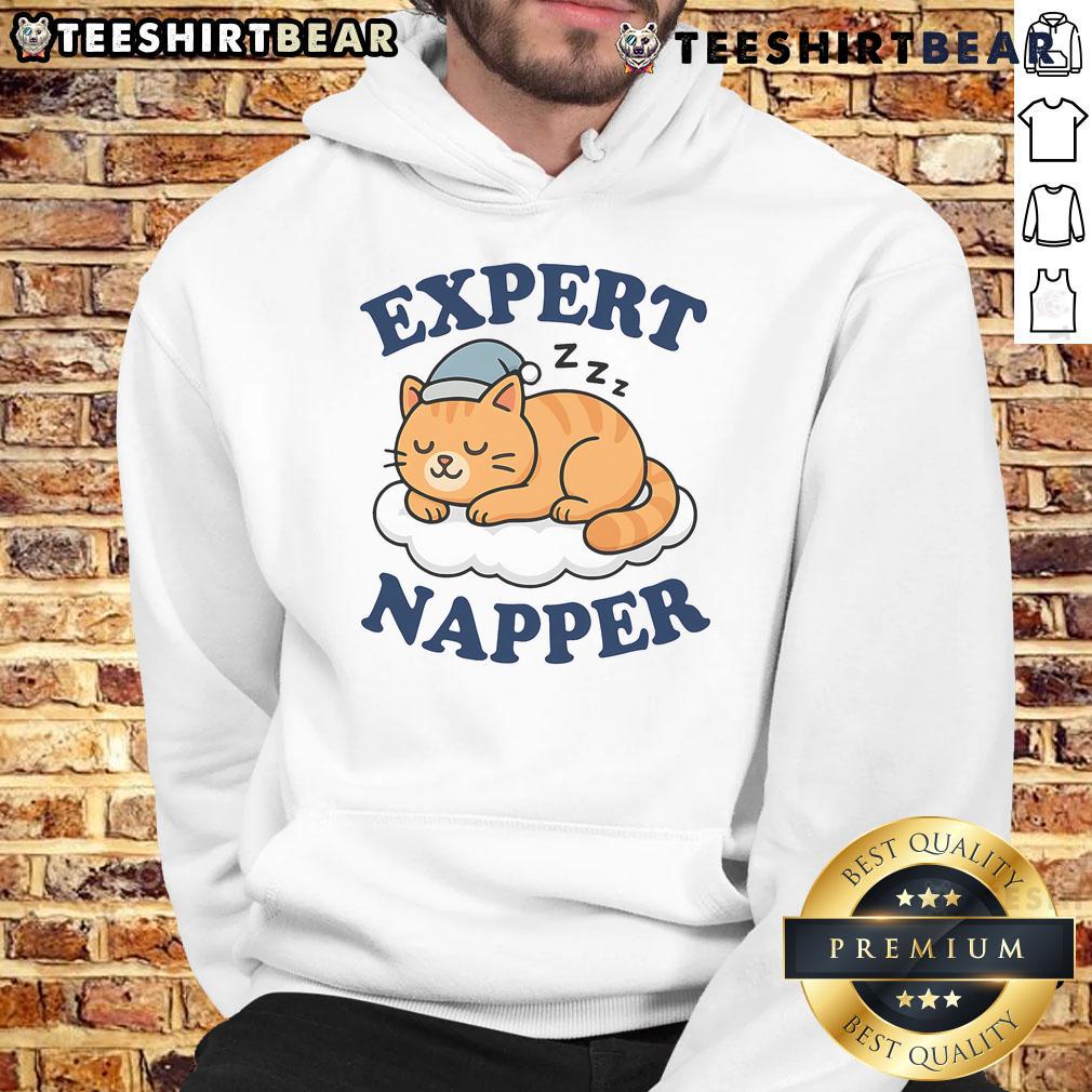 Funny cat expert napper in a hoodie with sarcastic humor saying, perfect for cat lovers and cozy moments.