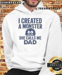 Funny 'I Created a Monster' hoodie featuring a playful design, perfect for dads celebrating fatherhood humor.