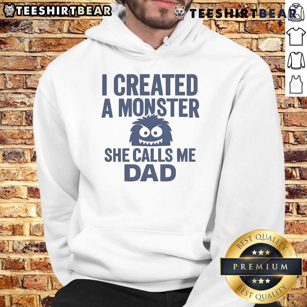Funny 'I Created a Monster' hoodie featuring a playful design, perfect for dads celebrating fatherhood humor.