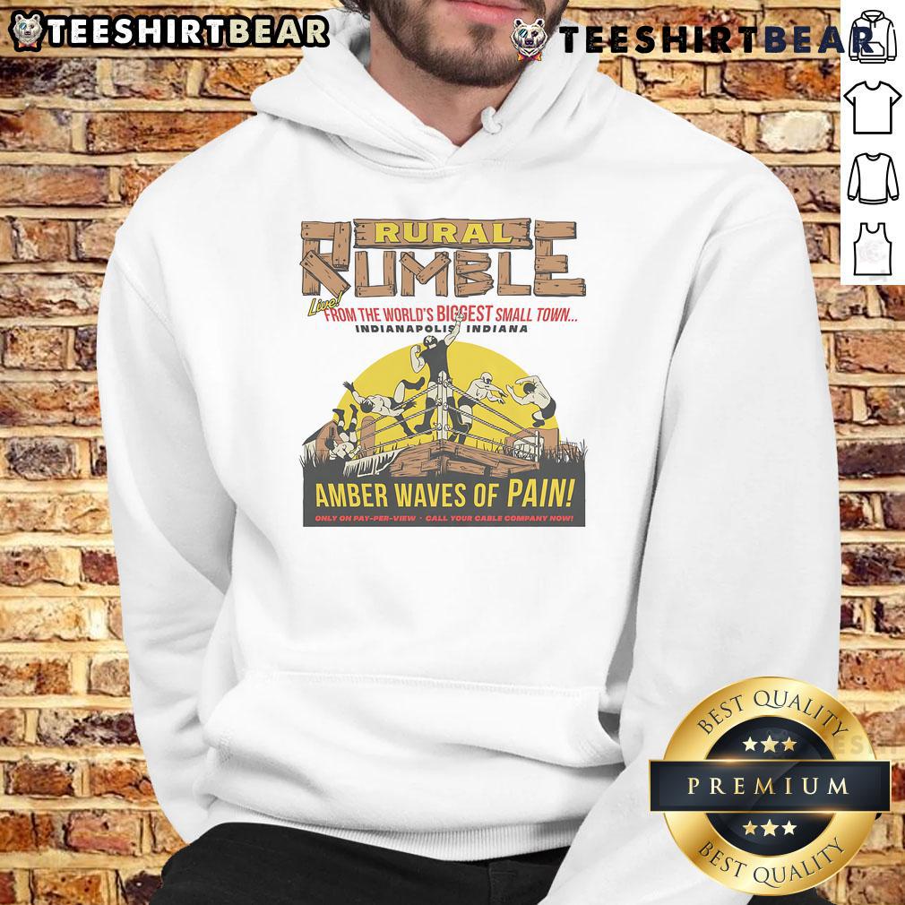 Alt Text: Good Rural Rumble hoodie featuring 'Amber Waves of Pain' design from Indianapolis, Indiana, the world's biggest small town.