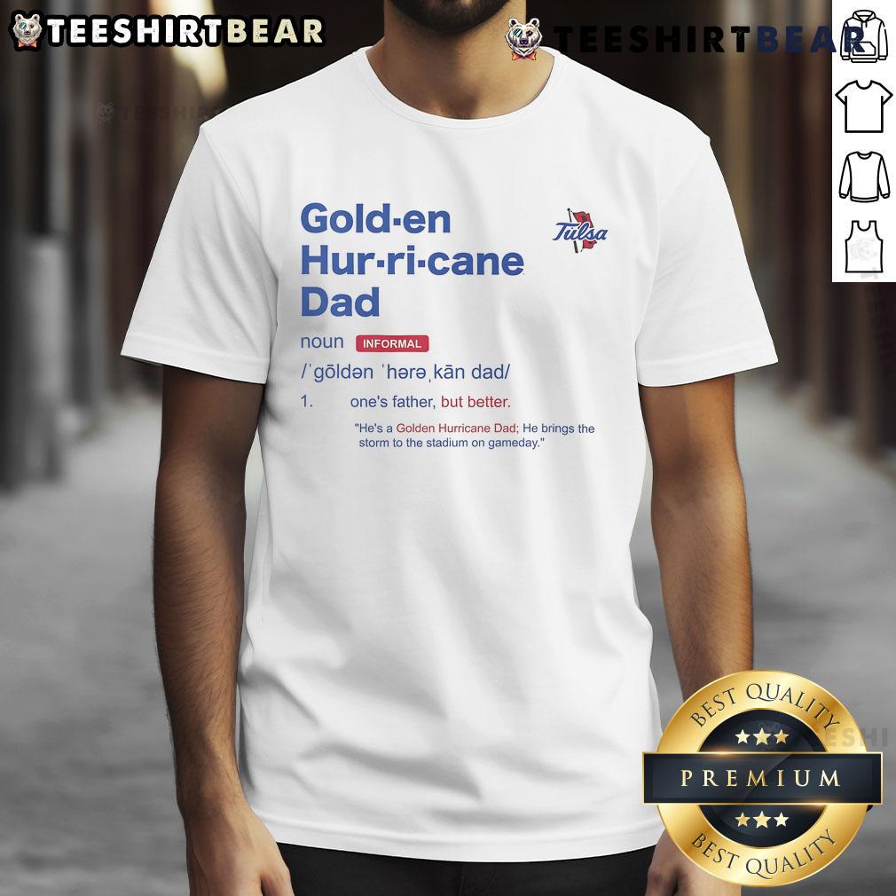 Good Tulsa Golden Hurricane Dad Definition T-Shirt featuring a stylish design for proud dads and fans of Tulsa sports.