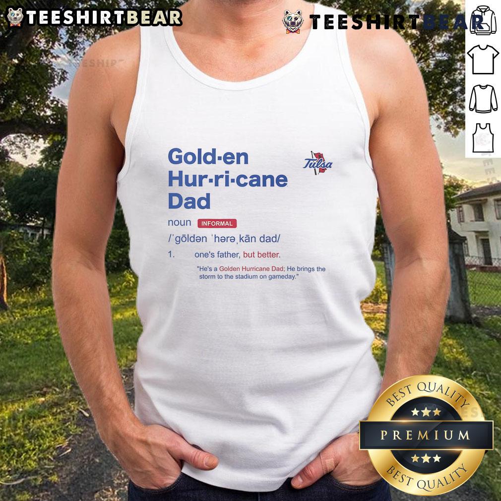 Good Tulsa Golden Hurricane Dad Definition Tank Top featuring a stylish design for proud fans and fathers.