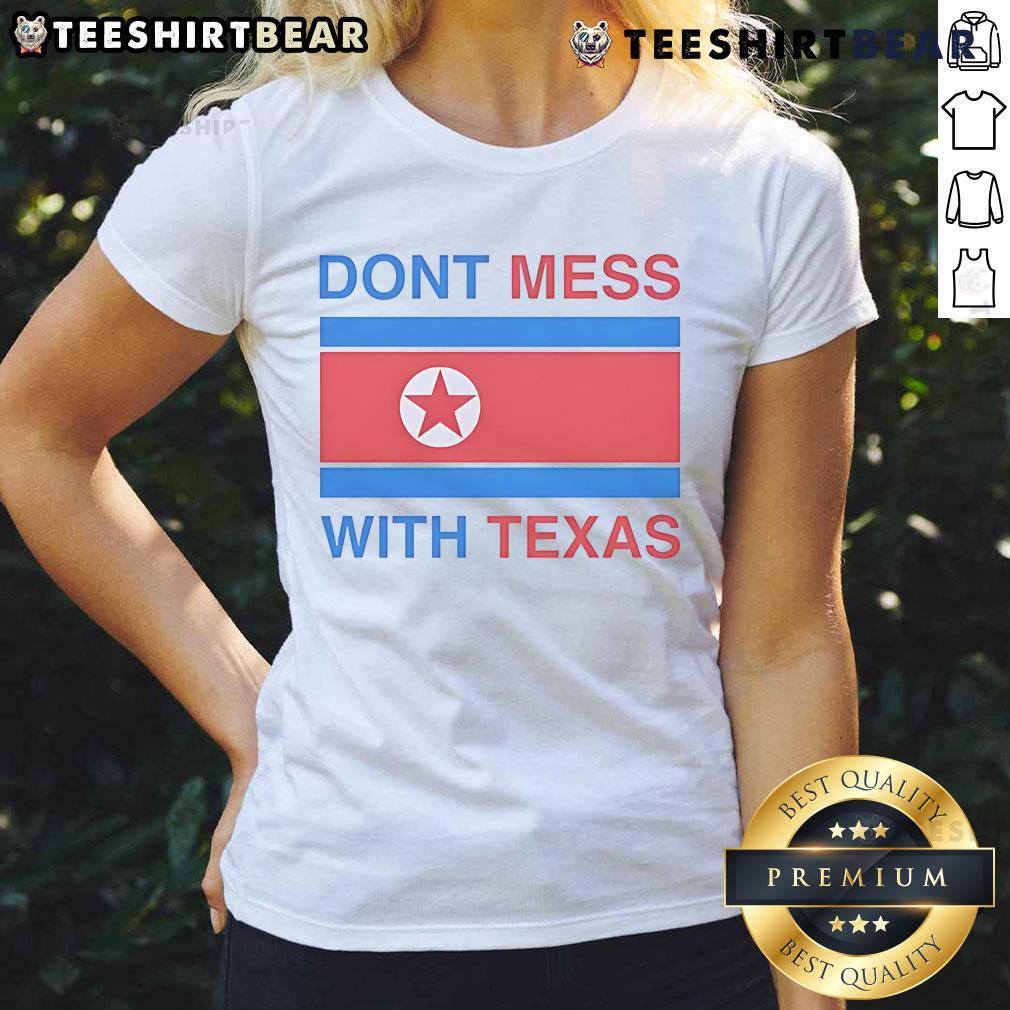 Nice Don't Mess With Texas Ladies Tee featuring a bold graphic design celebrating Texas pride and style.