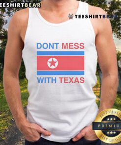 Stylish 'Don't Mess With Texas' tank top featuring bold lettering, perfect for Texas pride and casual summer wear.