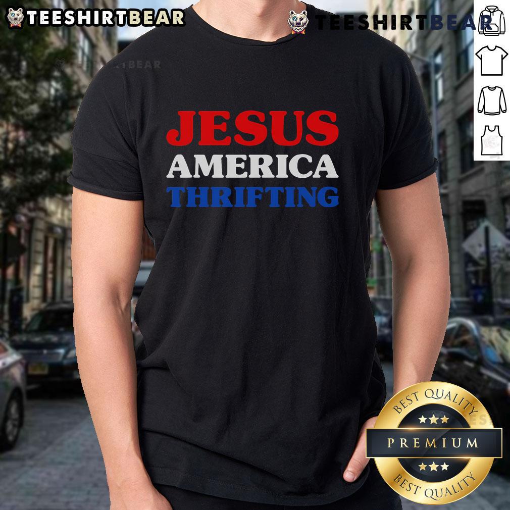 Nice Jesus America Thrifting T-Shirt featuring a vintage design with patriotic colors and a humorous Christian theme.