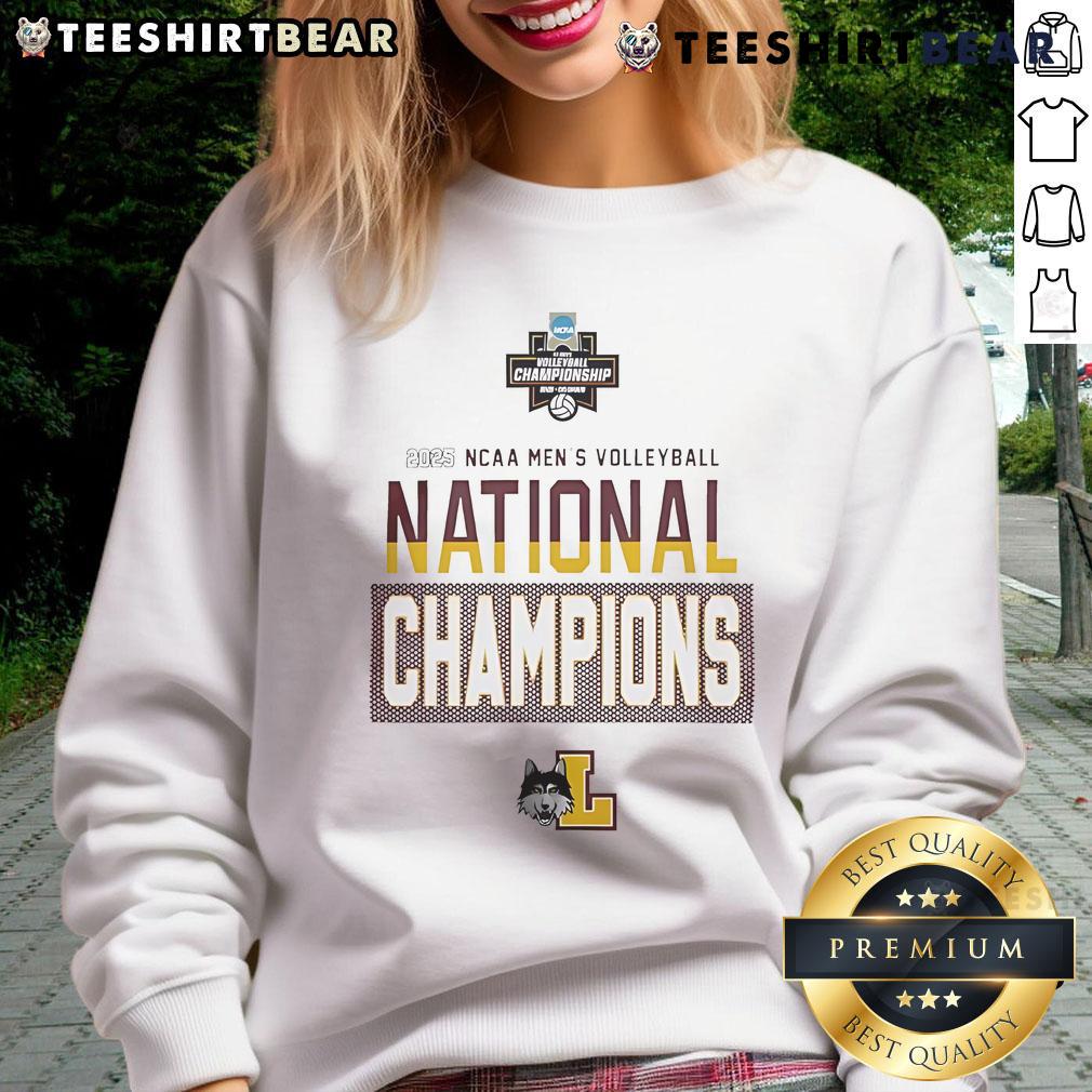 Nice Loyola Ramblers NCAA Men's Volleyball 2025 National Champions sweatshirt featuring team colors and logo.