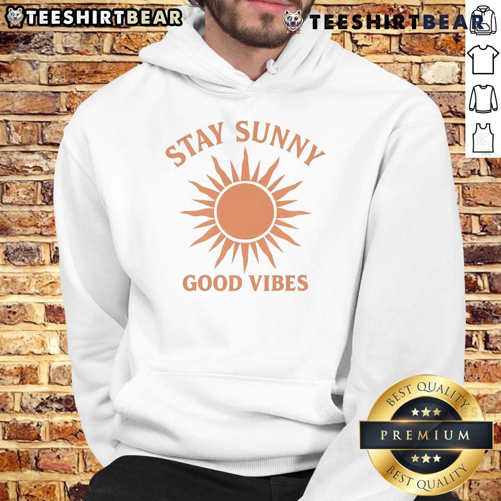 Cozy Nice Stay Sunny Good Vibes Hoodie in vibrant colors, perfect for casual wear and uplifting style.