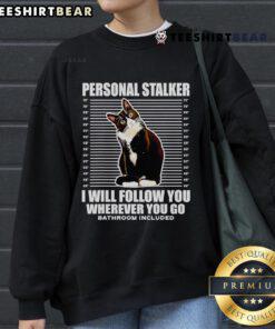 Cozy sweatshirt featuring a cute tuxedo cat with 'I will follow you wherever you go' text, perfect for cat lovers.