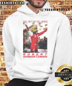 Official 2025 Indy 500 Pole Winner Robert Shwartzman wearing a hoodie, celebrating his victory at the iconic race.