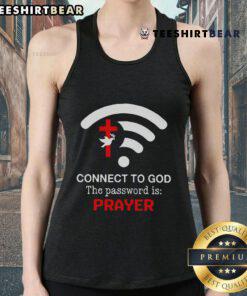 Official Connect To God tank top featuring 'The Password Is Prayer' design, perfect for faith-inspired fashion.