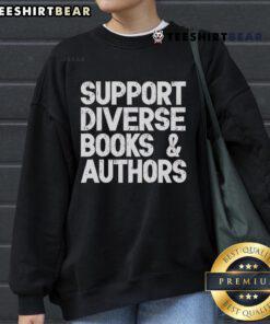 Official Support Diverse Books and Authors Sweatshirt featuring vibrant colors and inclusive literary designs.