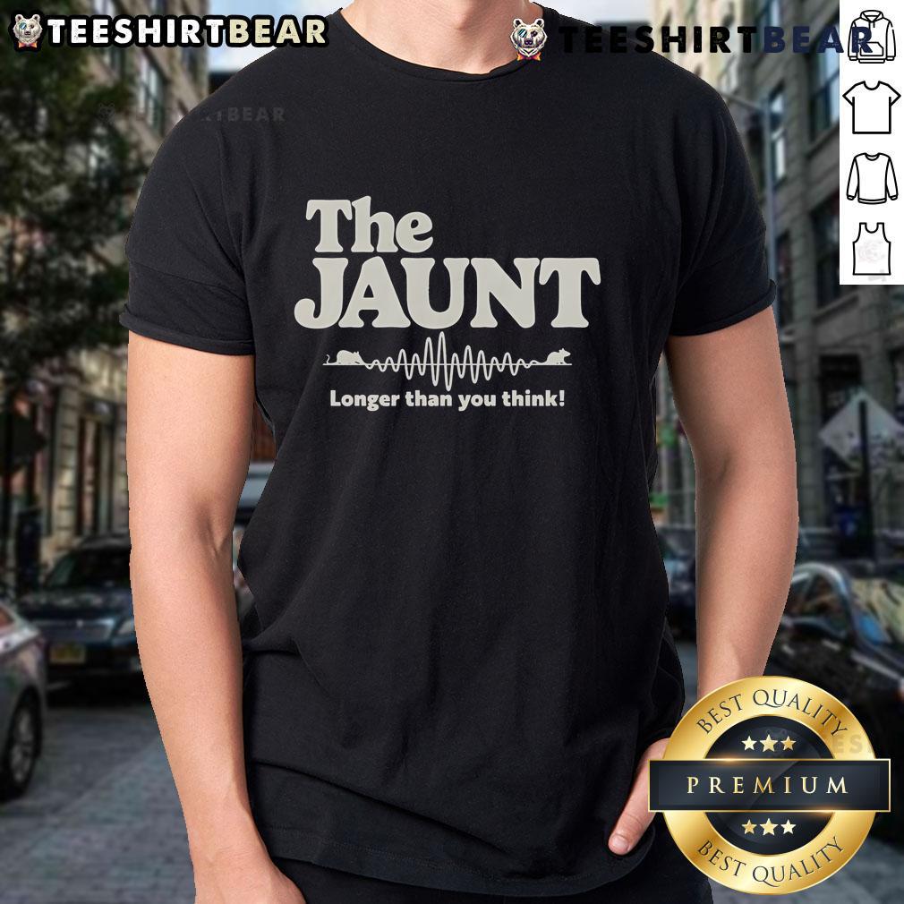 Official The Jaunt Longer Than You Think T-Shirt featuring a unique design and vibrant colors, perfect for fans.