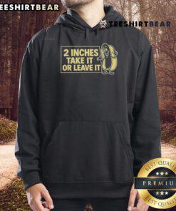 Official Two Inches Take It or Leave It Hoodie in black, featuring a stylish design and comfortable fit for casual wear.