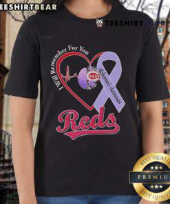 Top Cincinnati Reds I Will Remember For You Alzheimer's Awareness Ladies Tee featuring vibrant team colors and design.