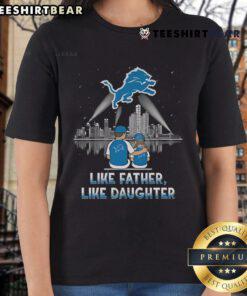 Top Detroit Lions Like Father Like Daughter 2025 Limited Edition Ladies Tee showcasing vibrant team colors and stylish design.