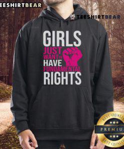 Top Girl Just Want To Have Fundamental Rights Hoodie featuring bold text and a colorful design for empowerment.