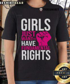 Top Girl Just Want to Have Fundamental Rights Ladies Tee showcasing a stylish graphic tee promoting women's rights.