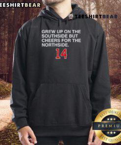 Alt Text: Top grew up on the Southside but cheers for the Northside 14 hoodie, showcasing vibrant colors and stylish design.