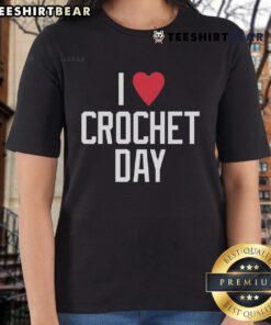 Womens I Heart Crochet Day tee featuring a stylish design, perfect for crochet enthusiasts and casual wear.