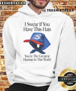 Alt Text: Cool hoodie featuring the phrase 'Top I Swear If You Have This Hats You're The Greatest Human In This World'