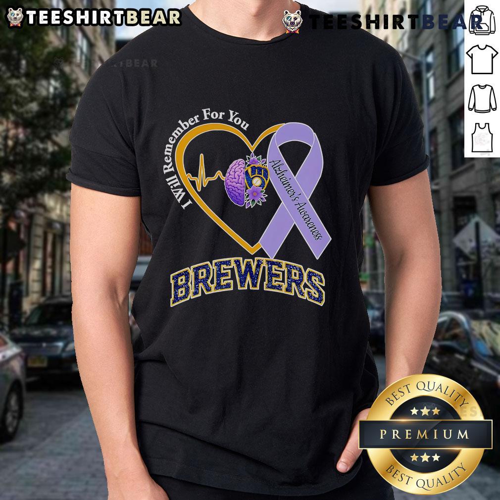 Top I Will Remember For You Alzheimer's Awareness T-Shirt featuring Milwaukee Brewers logo and design for support.