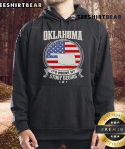 Top Oklahoma hoodie featuring 'It's Where My Story Begins' design, perfect for showcasing state pride and individuality.