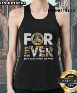 Top Pittsburgh Steelers, Pirates, Penguins tank top design featuring 'Forever Not Just When We Win' slogan.