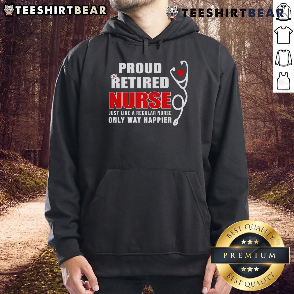 Alt Text: Top Proud Retired Nurse hoodie showcases a cheerful design, highlighting the joy of retirement for nurses.