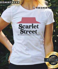 Top Scarlet Street No One Outscarlets The Street Ladies Tee featuring vibrant red design, perfect for stylish women.