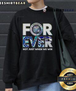 Cozy Top Seattle Sports sweatshirt featuring 'Forever, Not Just When We Win' design for passionate Seattle sports fans.