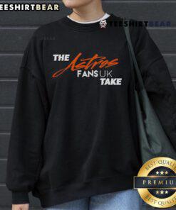 Alt Text: Top the Houston Astros Fans UK take sweatshirt featuring team logo and vibrant colors, perfect for baseball enthusiasts.