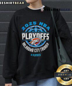 Top The Ultimate Oklahoma City Thunder Playoffs 2025 Sweatshirt for diehard fans featuring team colors and logo.
