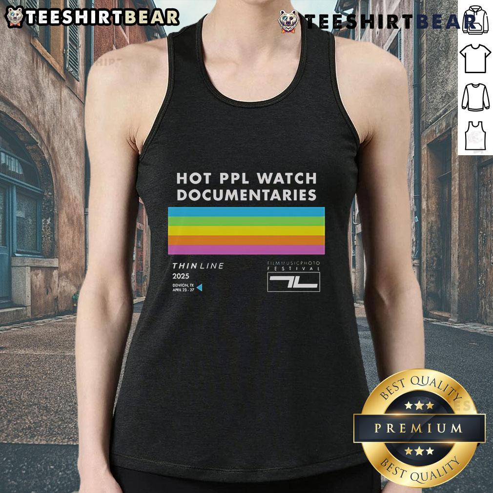 Top Thin Line Fest 2025 in Denton, TX: Hot PPL Watch documentaries, April 23-27, stylish tank top design.