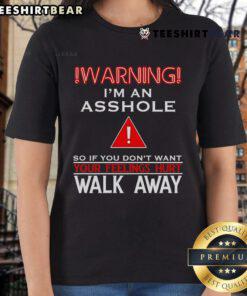 Top warning 'I'm an asshole' ladies tee design, perfect for bold statements and humorous outfits. Shop now!
