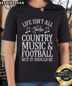 Funny Country Music Ladies Tee featuring top women's country music and football themes, perfect for music and sports fans.