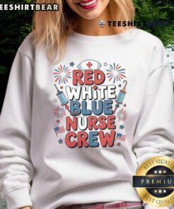 Awesome red, white, and blue American nurse crew sweatshirt featuring patriotic design for healthcare professionals.